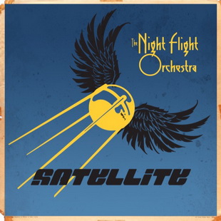 THE NIGHT FLIGHT ORCHESTRA представят сингъла "Satellite"