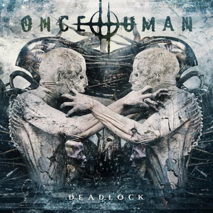 ONCE HUMAN представят сингъла "Deadlock" с участието на Robb Flynn