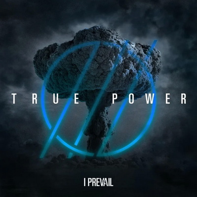 Подробности за новия албум на I PREVAIL - "True Power"