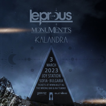 Вижте промоционалното видео за концерта на LEPROUS, MONUMENTS и KALANDRA в София