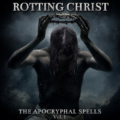 ROTTING CHRIST издават EP-то "The Apocryphal Spells Vol.1"