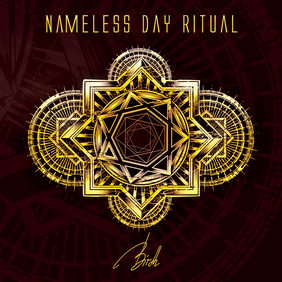 Nameless Day Ritual, Birth