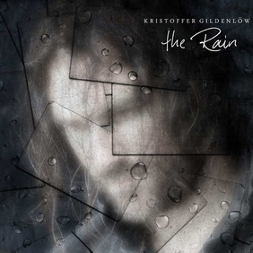 Kristoffer Gildenlöw - The Rain