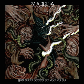 Nails - You Will Never be One of Us (ревю от Metal World)