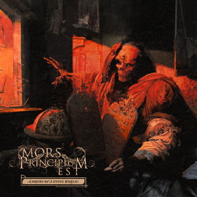 Mors Principium Est - Embers of a Dying World