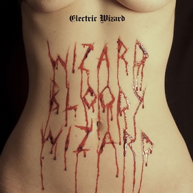 Electric Wizard - Wizard Bloody Wizard (ревю от Metal World)