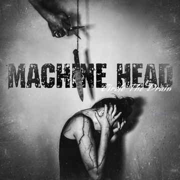 MACHINE HEAD представят сингъла "Circle The Drain"