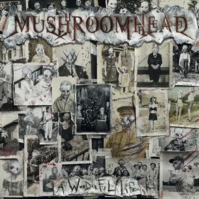 Mushroomhead - A Wonderful Life (ревю от Metal World)