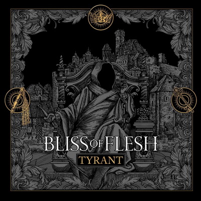Чуйте песента "Tyrant" от новия албум на BLISS OF FLESH