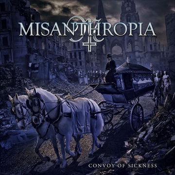 Подробности за новия албум на MISANTHROPIA - "Convoy Of Sickness"