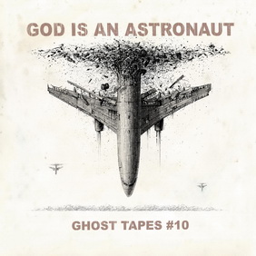 God Is an Astronaut - Ghost Tapes #10