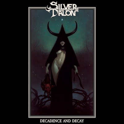 Подробности за дебютния албум на SILVER TALON - "Decadence And Decay"