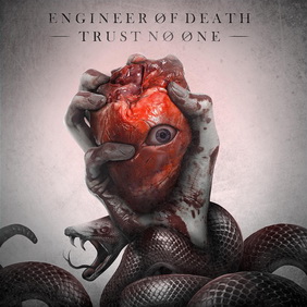 Engineer of Death - Trust No One