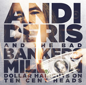 Подробности за албума на ANDI DERIS от HELLOWEEN с BAD BANKERS