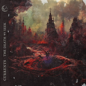 Currents - The Death We Seek (ревю от Metal World)