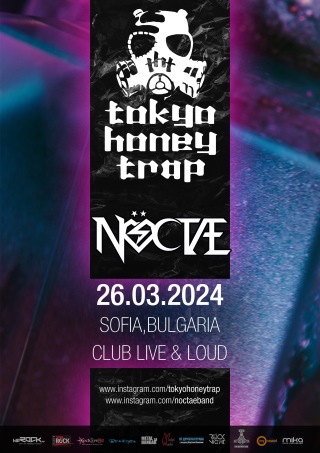 NÖCTÆ и TOKYO HONEY TRAP със съвместен концерт в София