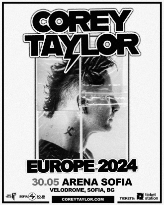 Corey Taylor с концерт в София на 30-и май