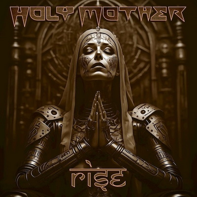 HOLY MOTHER издават албума "Rise" през юни