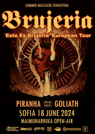 PIRANHA и GOLIATH ще подгреят концерта на BRUJERIA