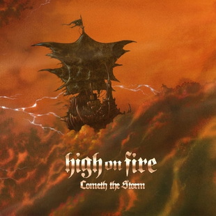 Вижте новия клип на HIGH ON FIRE - "Cometh The Storm"