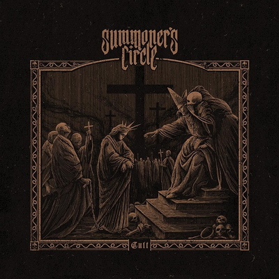 Подробности за новия албум на SUMMONER'S CIRCLE - "Cult"
