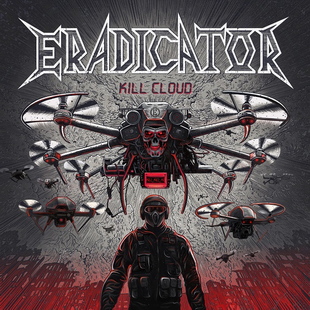 ERADICATOR с видео към парчето "Kill Cloud"