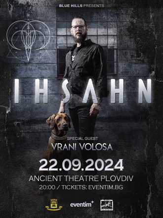 VRANI VOLOSA ще са специални гости на концерта на Ihsahn