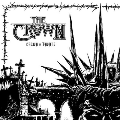 Подробности за новия албум на THE CROWN - "Crown Of Thorns"