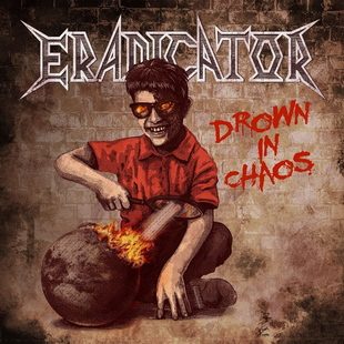 Вижте новия клип на ERADICATOR - "Drown In Chaos"