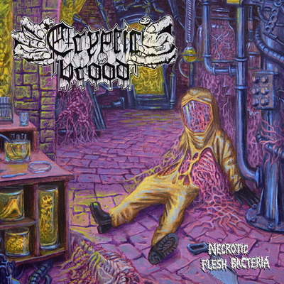 CRYPTIC BROOD издават албума "Necrotic Flesh Bacteria" през ноември