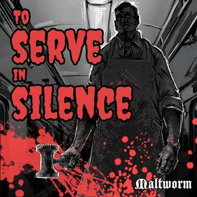 MALTWORM представят сингъла "To Serve In Silence"