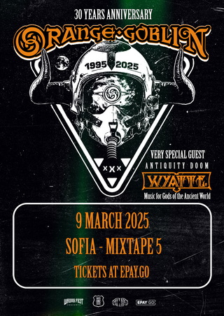WYATT E. ще открият концерта на ORANGE GOBLIN