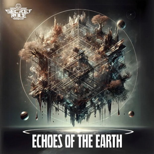 SECRET RULE с видео към парчето "Echoes Of The Earth"