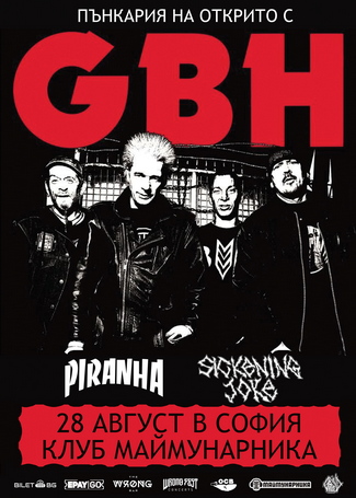 PIRANHA и SICKENING JOKE подгряват GBH на 28-ми август в Маймунарника