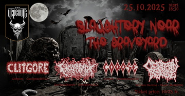 Slaughtery Near the Graveyard на 25-и октомври в клуб "При Черепите"