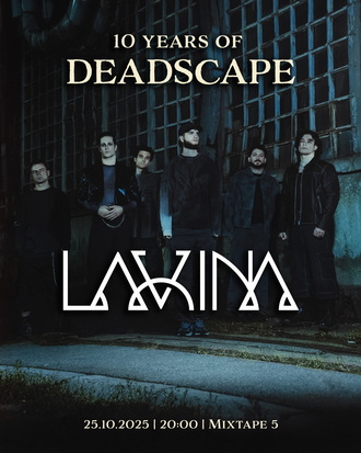 LAVINA се присъединяват към юбилейния концерт на DEADSCAPE