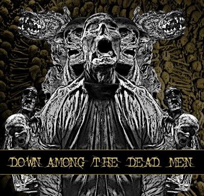 Слушайте целия дебют на DOWN AMONG THE DEAD MEN