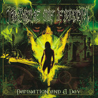 Cradle Of Filth - Damnation And A Day