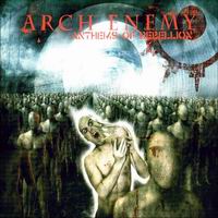 Arch Enemy - Anthems of Rebellion (ревю от Metal World)