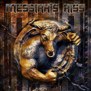 Слушайте нова песен на MESSIAH'S KISS