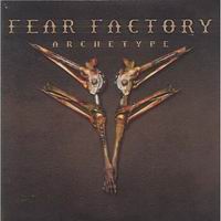 Fear Factory - Archetype