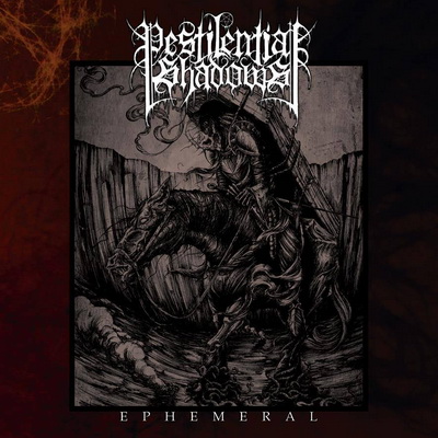 Чуйте ново парче на PESTILENTIAL SHADOWS