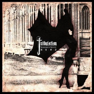 Вижте клип на TRIBULATION