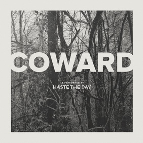 Haste the Day - Coward (ревю от Metal World)
