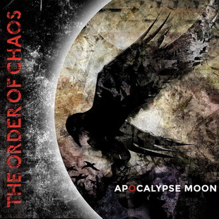 THE ORDER OF CHAOS с видео към "Apocalypse Moon"