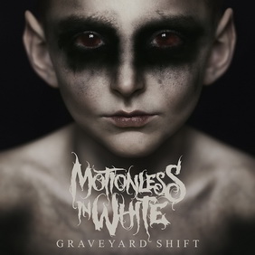 Motionless in White - Graveyard Shift