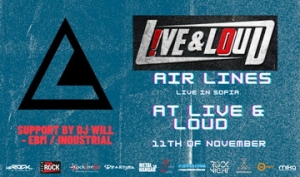 AIR LINES с концерт в София на 11-и ноември
