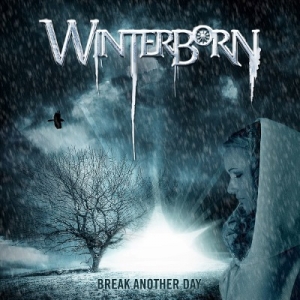 Подробности за новия албум на WINTERBORN - "Break Another Day"