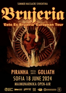 PIRANHA и GOLIATH ще подгреят концерта на BRUJERIA
