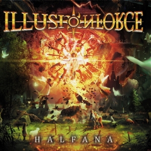 ILLUSION FORCE разкриват подробности за новия си албум - "Halfana"